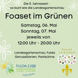 Read more about the article Foaset im Grünen auf der LGS Fulda 2023